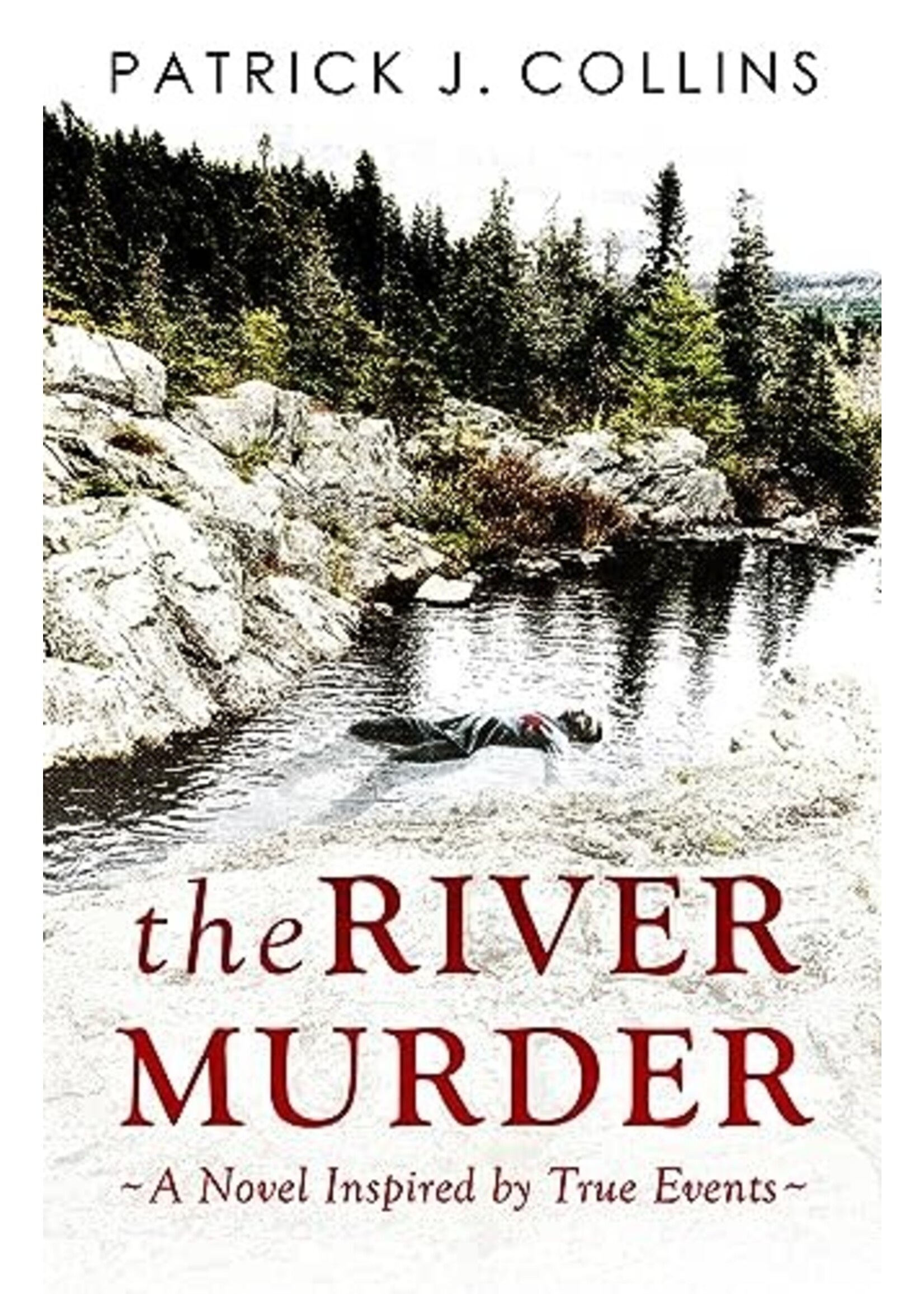 The River Murder by Patrick J. Collins
