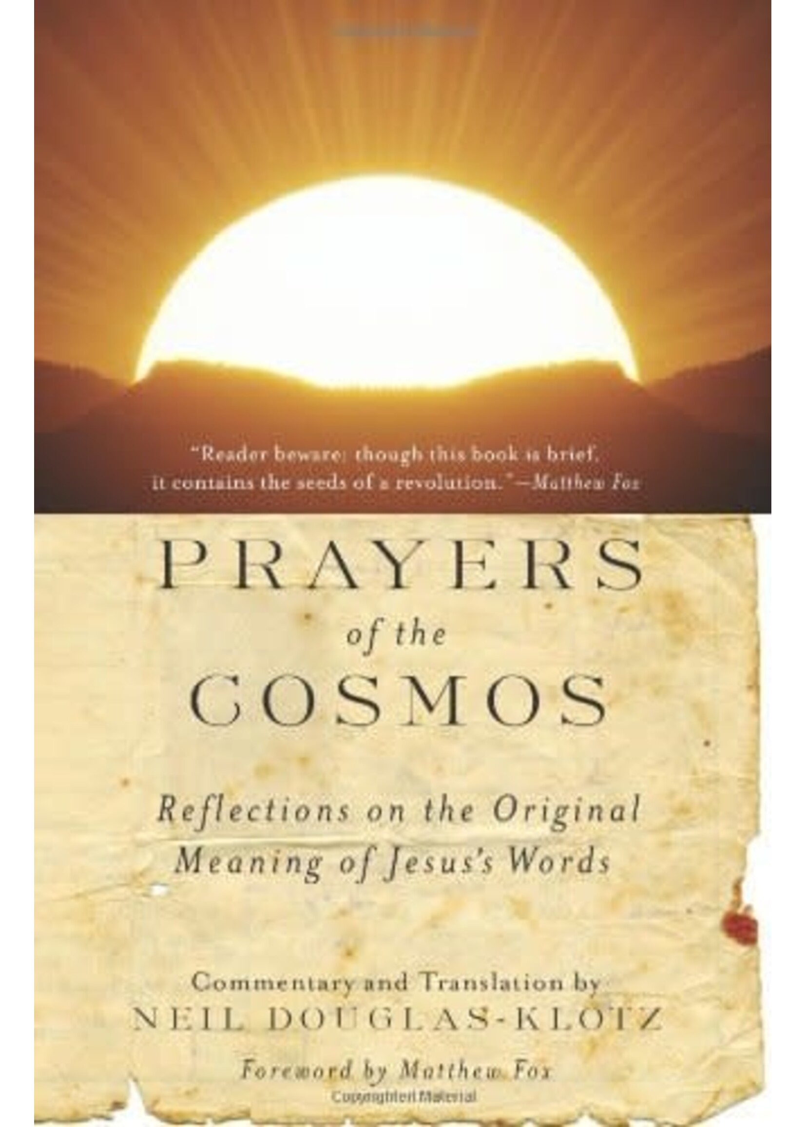 Prayers of the Cosmos: Meditations on the Aramaic Words of Jesus by Neil Douglas-Klotz