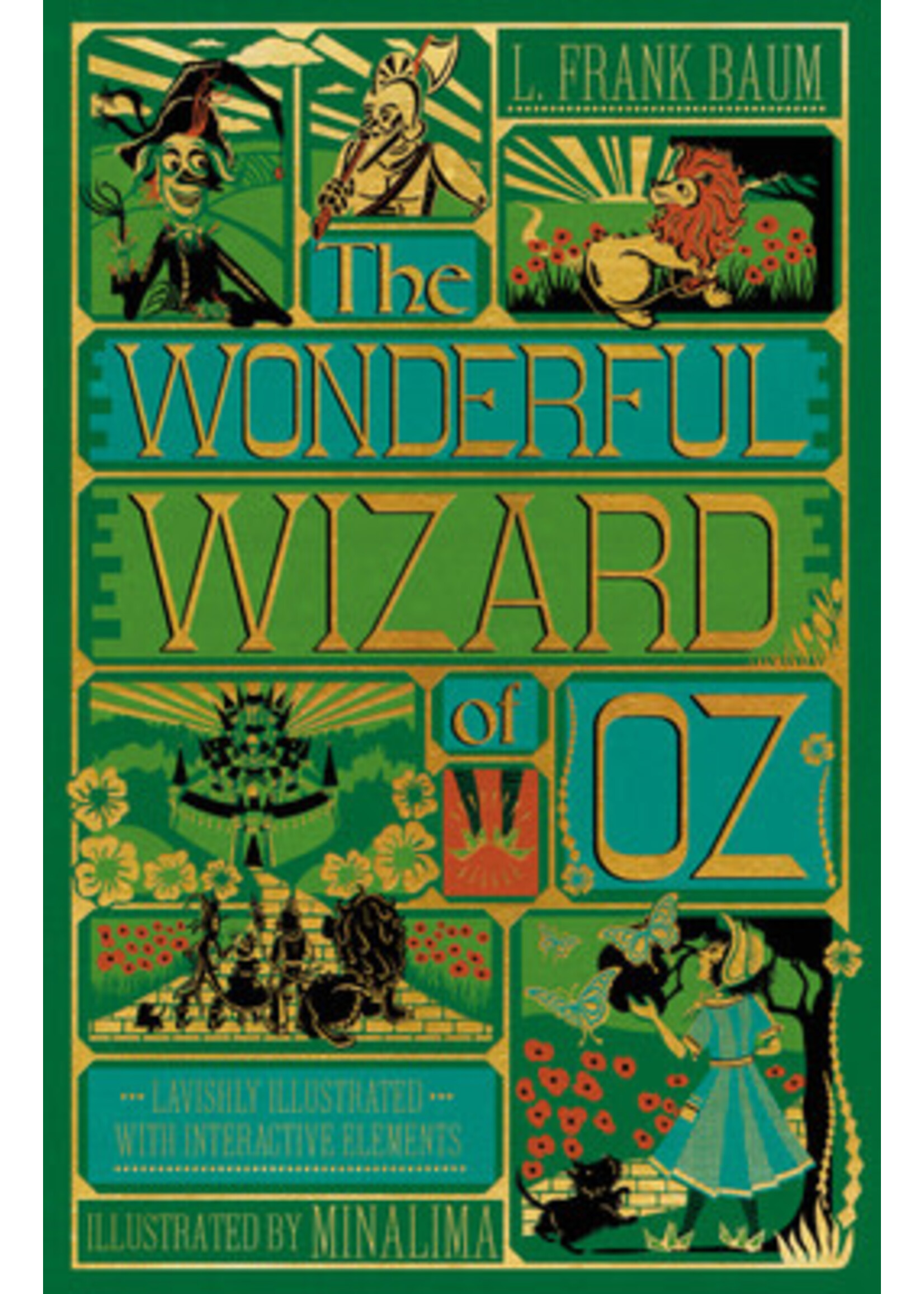 The Wonderful Wizard of Oz Interactive, [Illustrated with Interactive Elements] by L. Frank Baum,  MinaLima Design