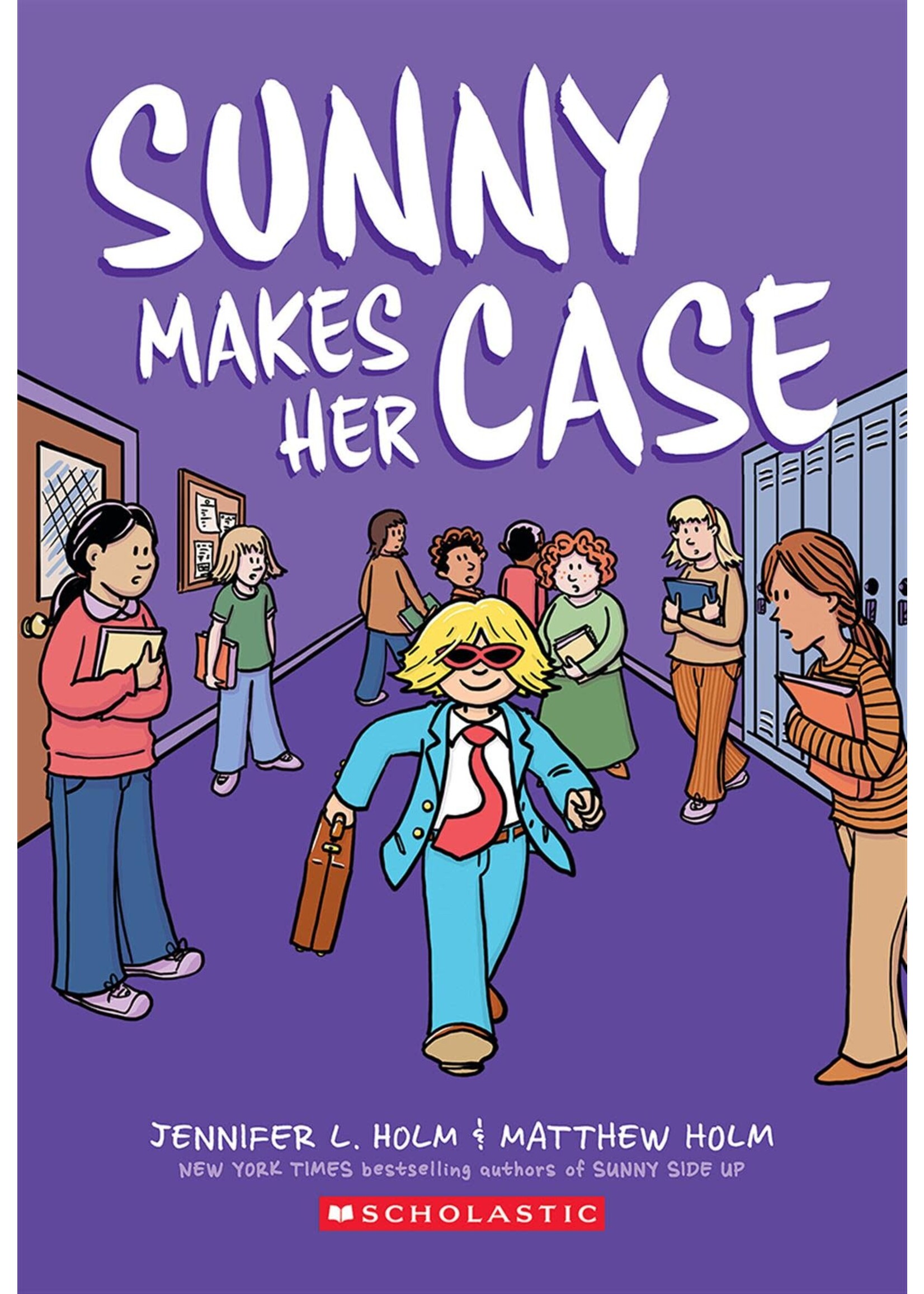 Sunny Makes Her Case (Sunny #5) by Jennifer L. Holm, Matthew Holm