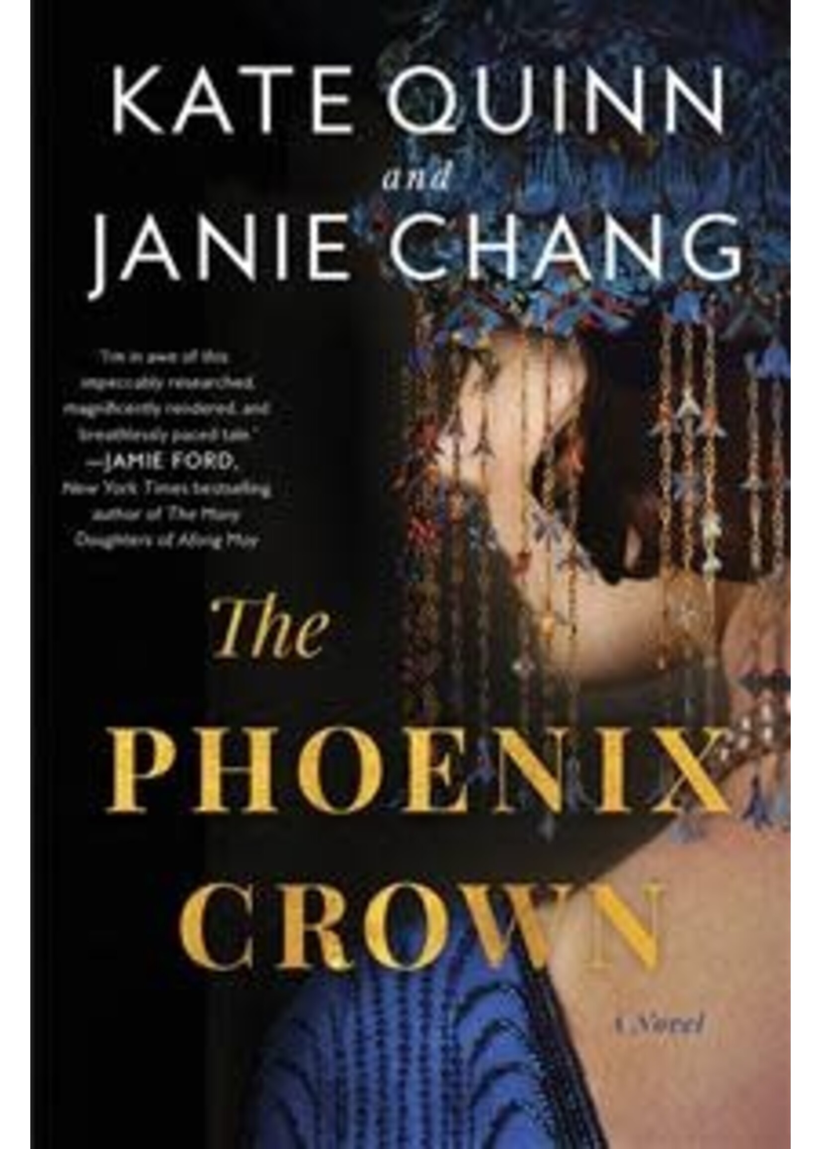 The Phoenix Crown by Kate Quinn, Janie Chang