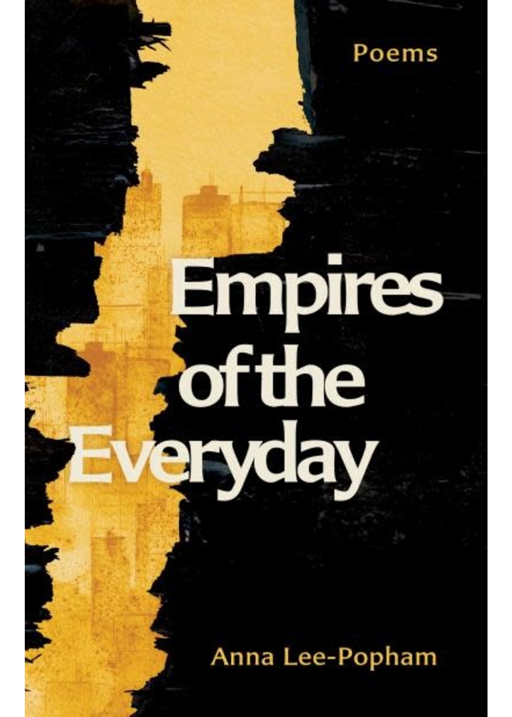 Empires of the Everyday by Anna Lee-Popham