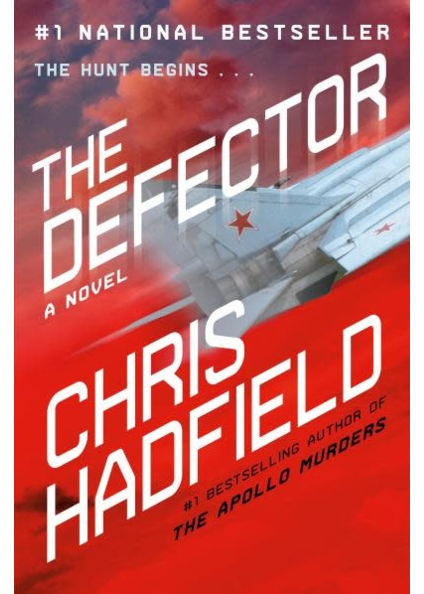 The Defector (Apollo Murders #2) by Chris Hadfield