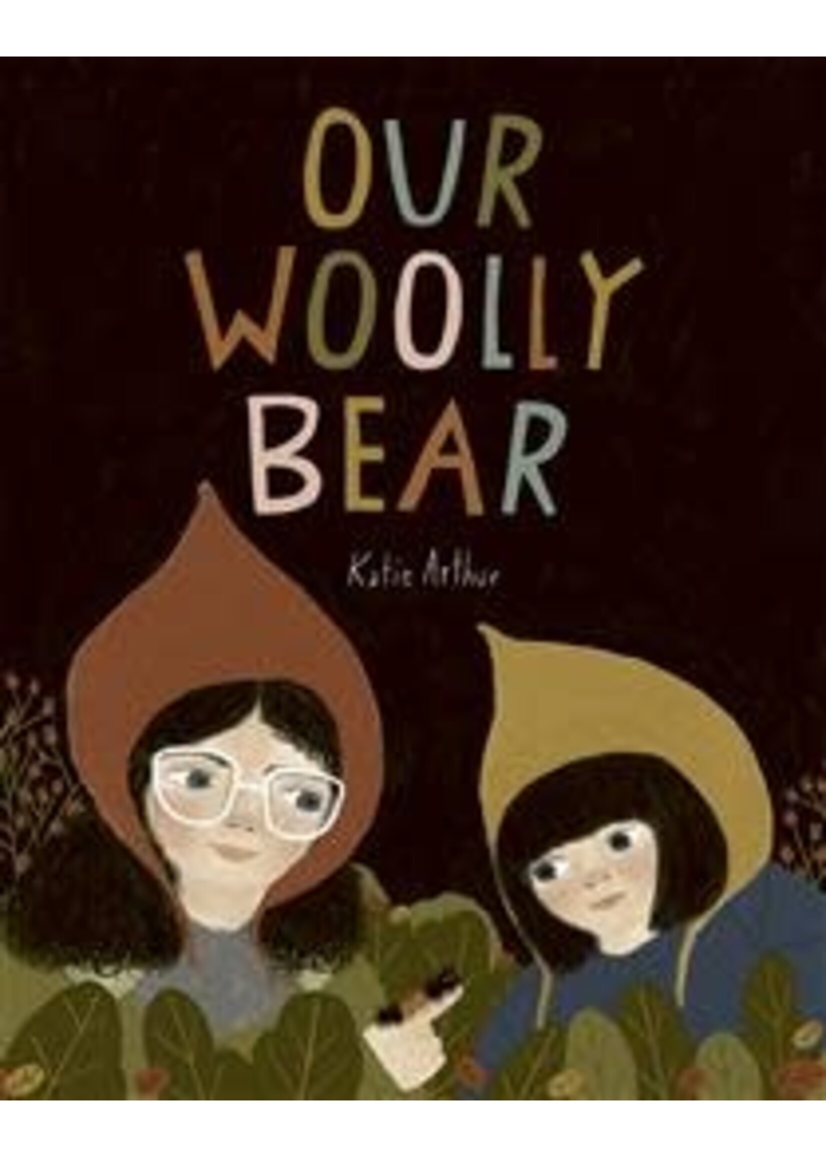 Our Woolly Bear by Katie Arthur
