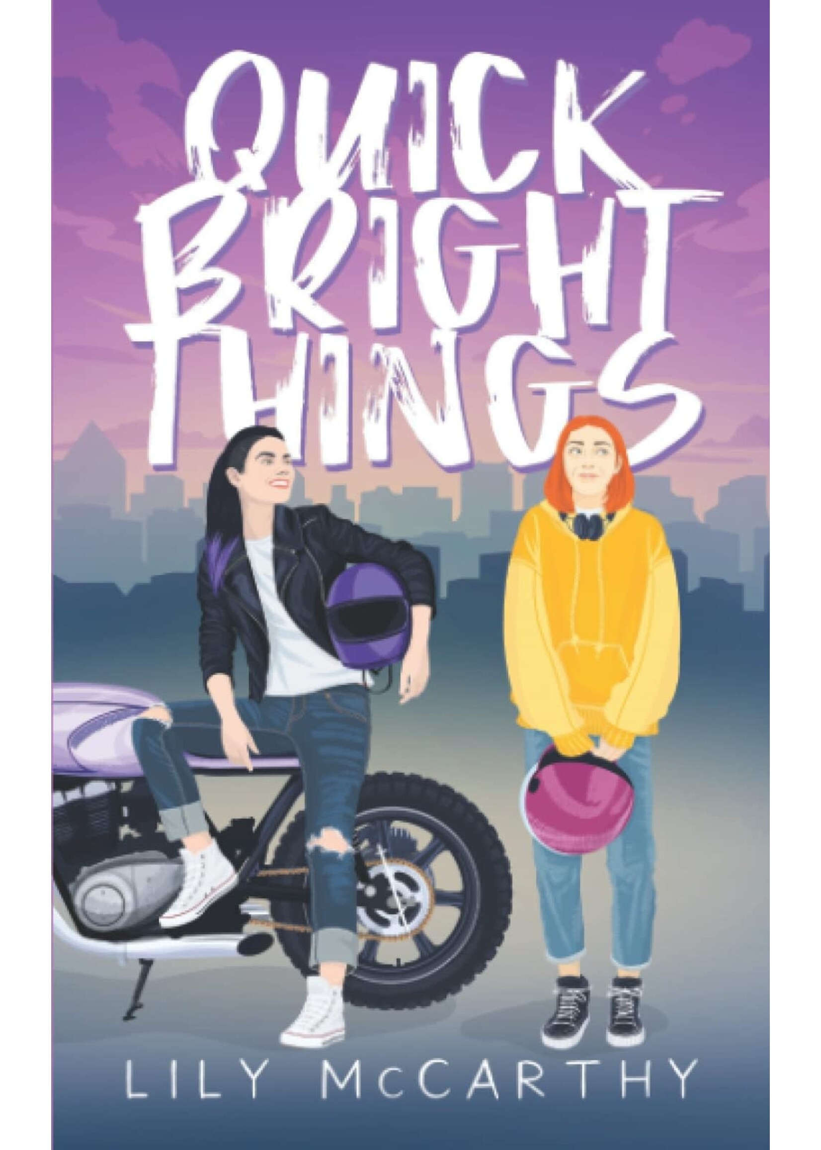 Quick Bright Things by Lily McCarthy