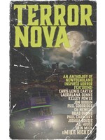 Terror Nova: An anthology of Newfoundland inspired horror by Mike Hickey