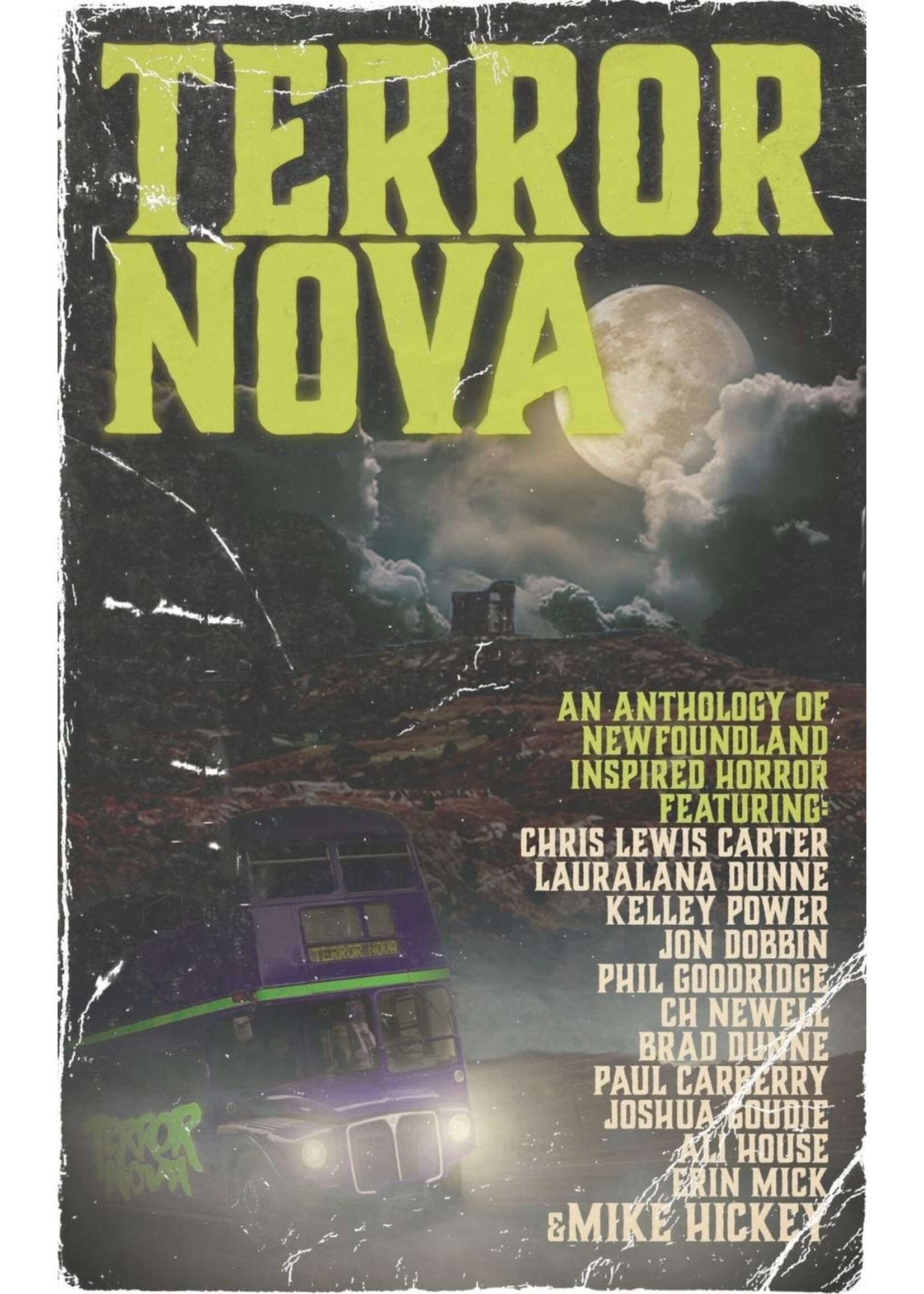Terror Nova: An anthology of Newfoundland inspired horror by Mike Hickey