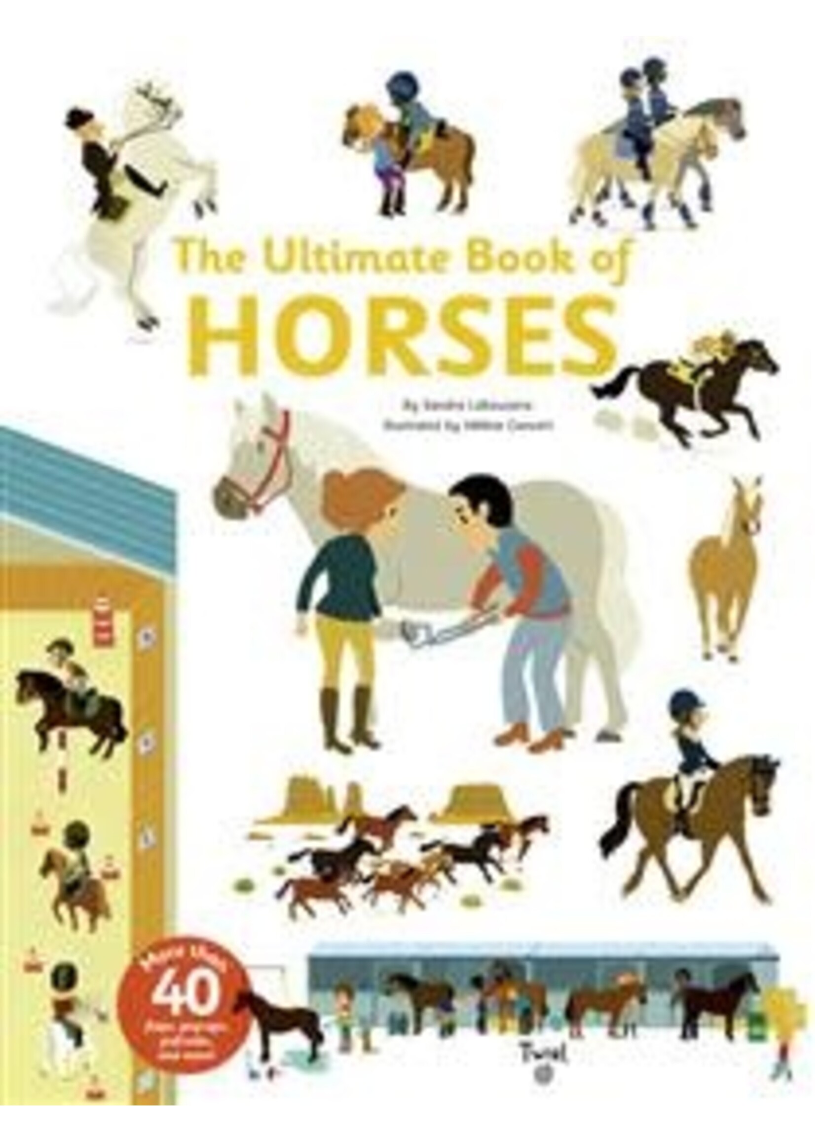 The Ultimate Book of Horses by Sandra Laboucarie, Helene Convert