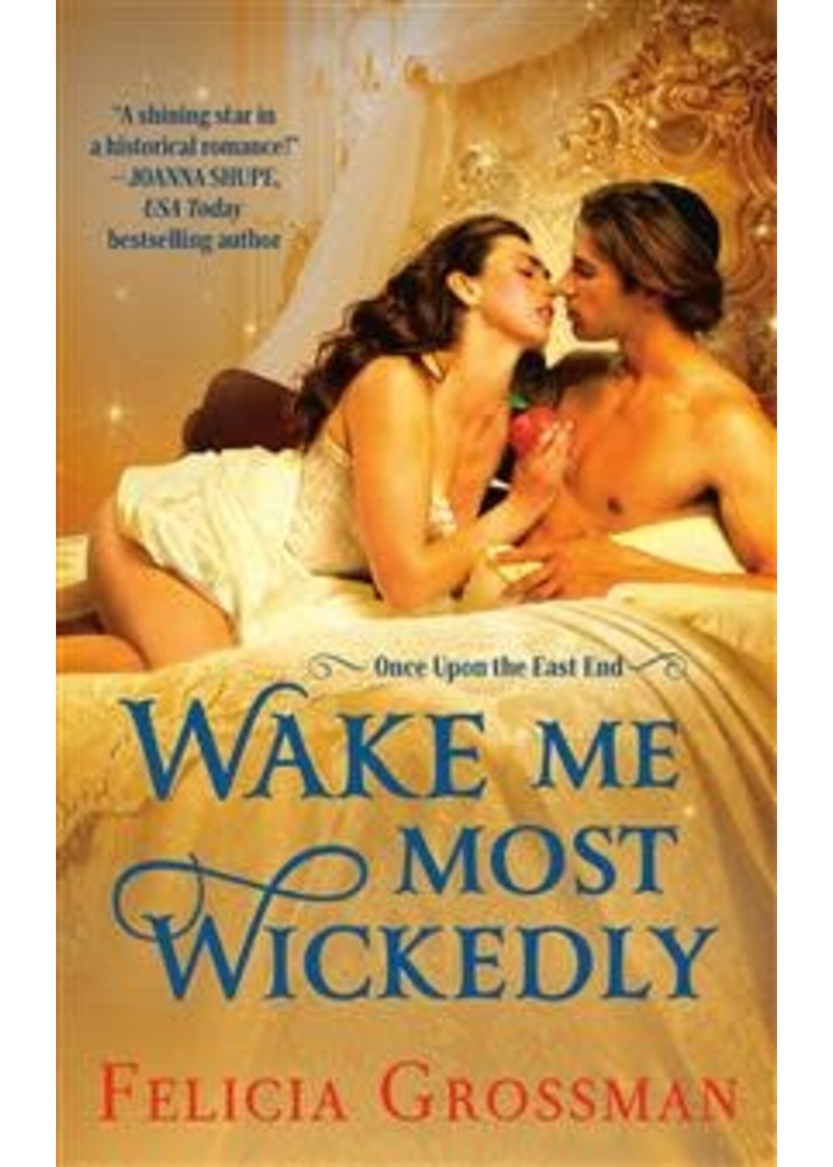 Wake Me Most Wickedly by Felicia Grossman