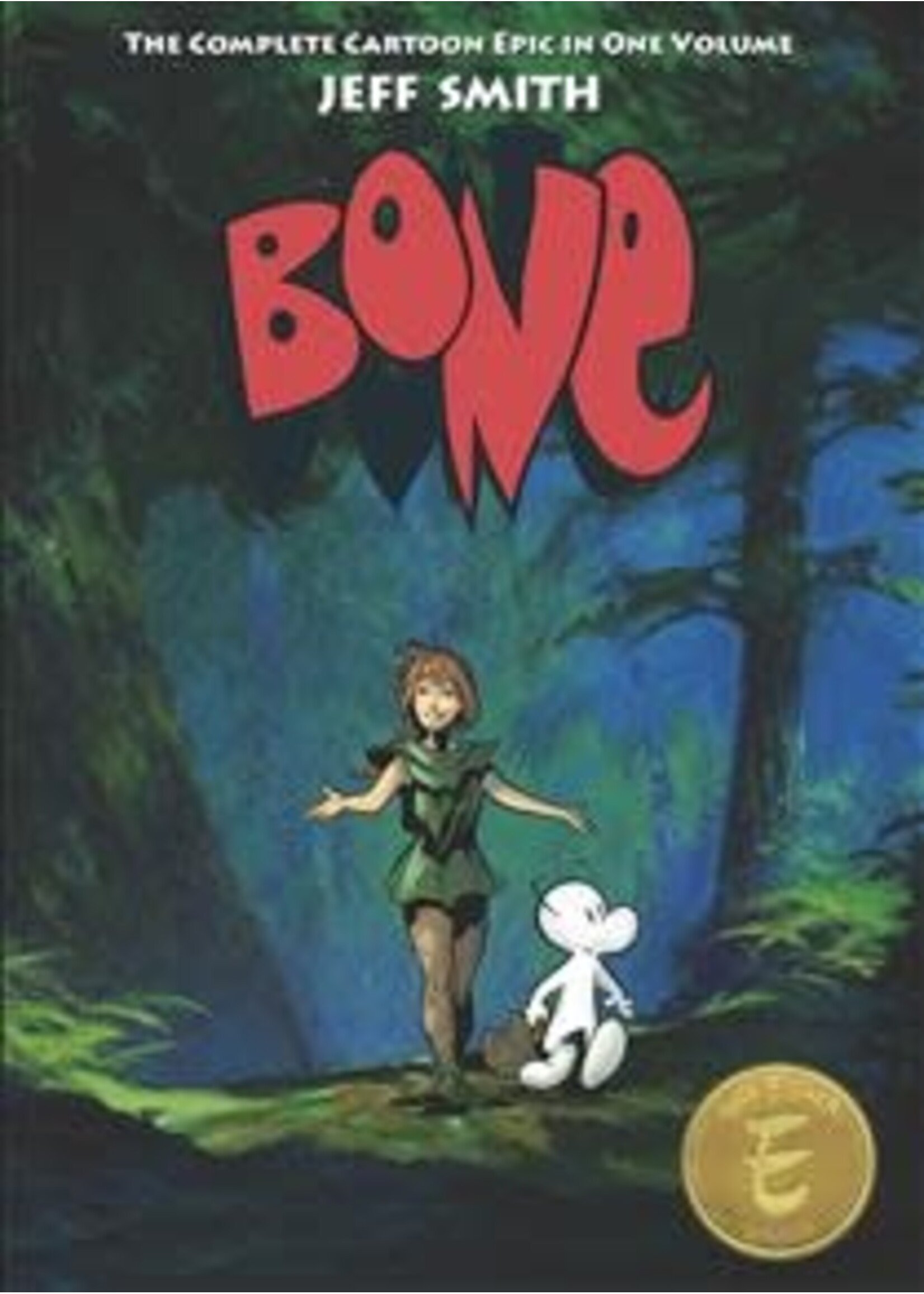 Bone: The Complete Cartoon Epic in One Volume by Jeff Smith