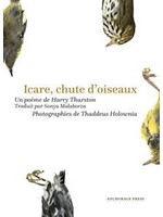 Icare, chute d’oiseaux De Harry Thurston, Thaddeus Holownia