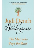 Shakespeare: The Man Who Pays the Rent by Judi Dench, Brendan O'Hea