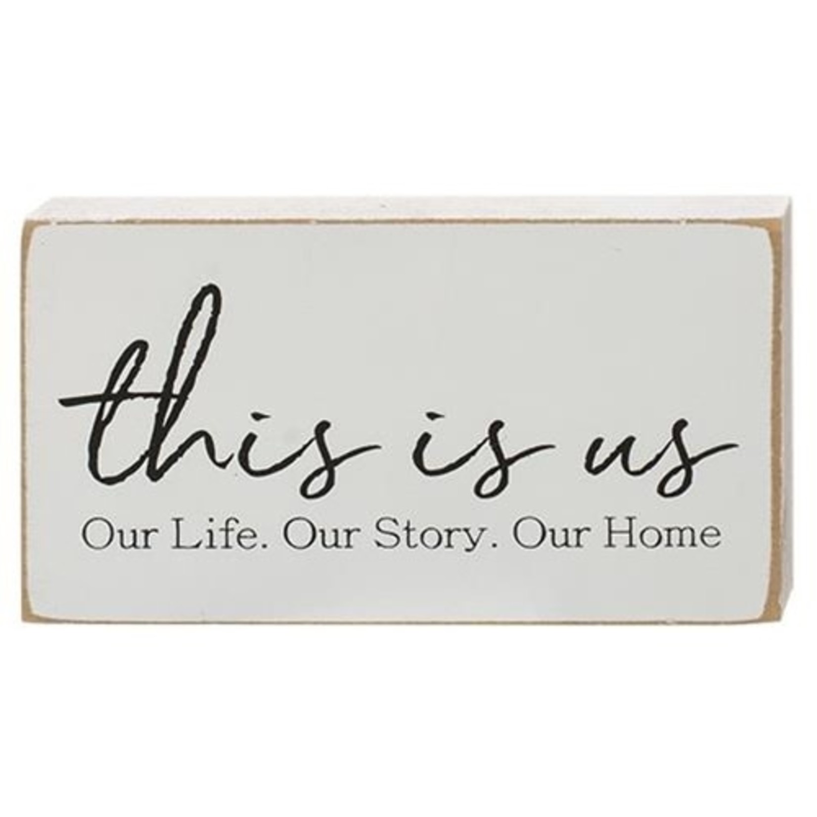 Thi is us-Our Life. Our Story. Our Home - Plaque