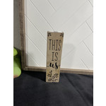 Block Sign "This is Us"