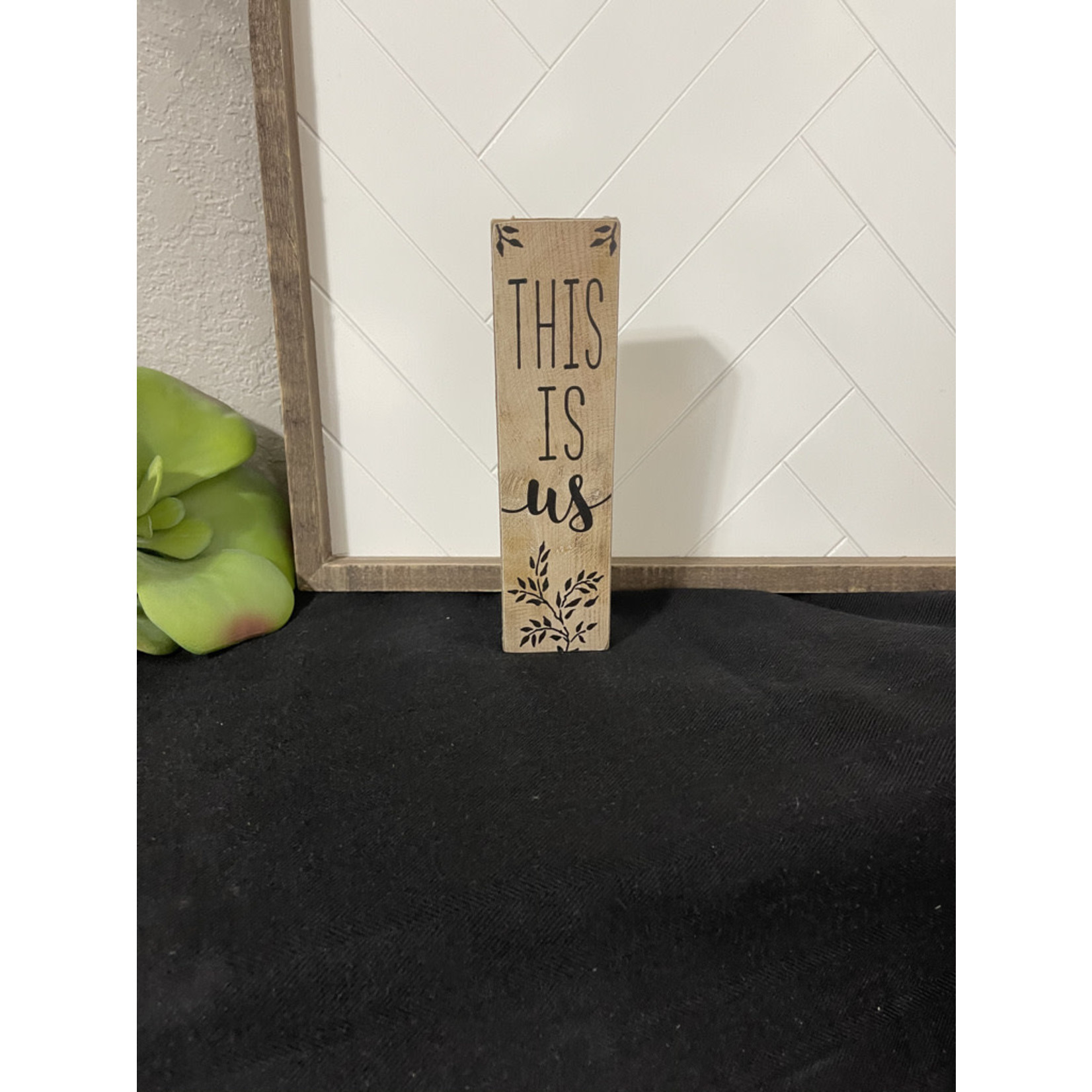 Block Sign "This is Us"