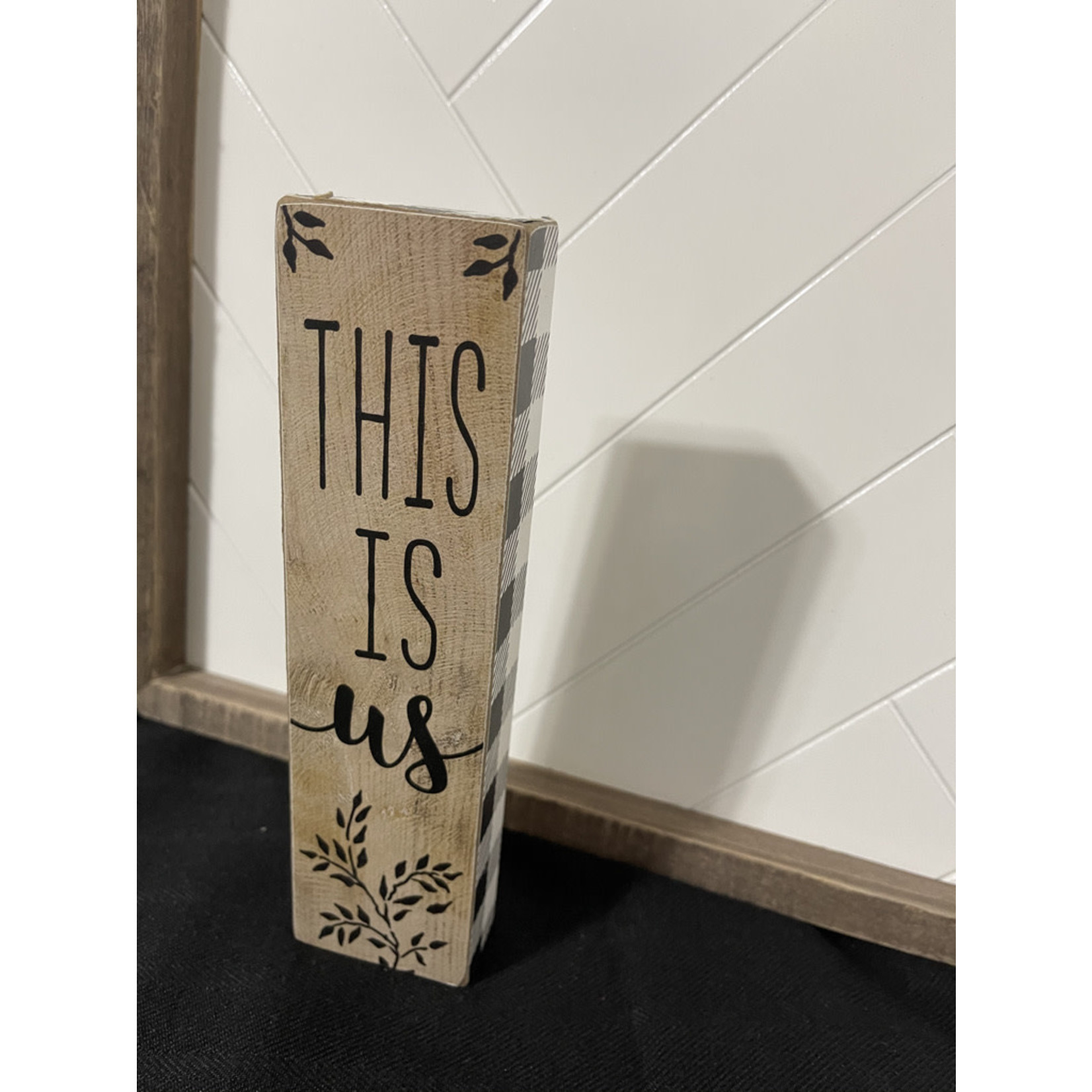 Block Sign "This is Us"