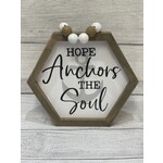 Hope Anchors the Soul Sign w/ Beads