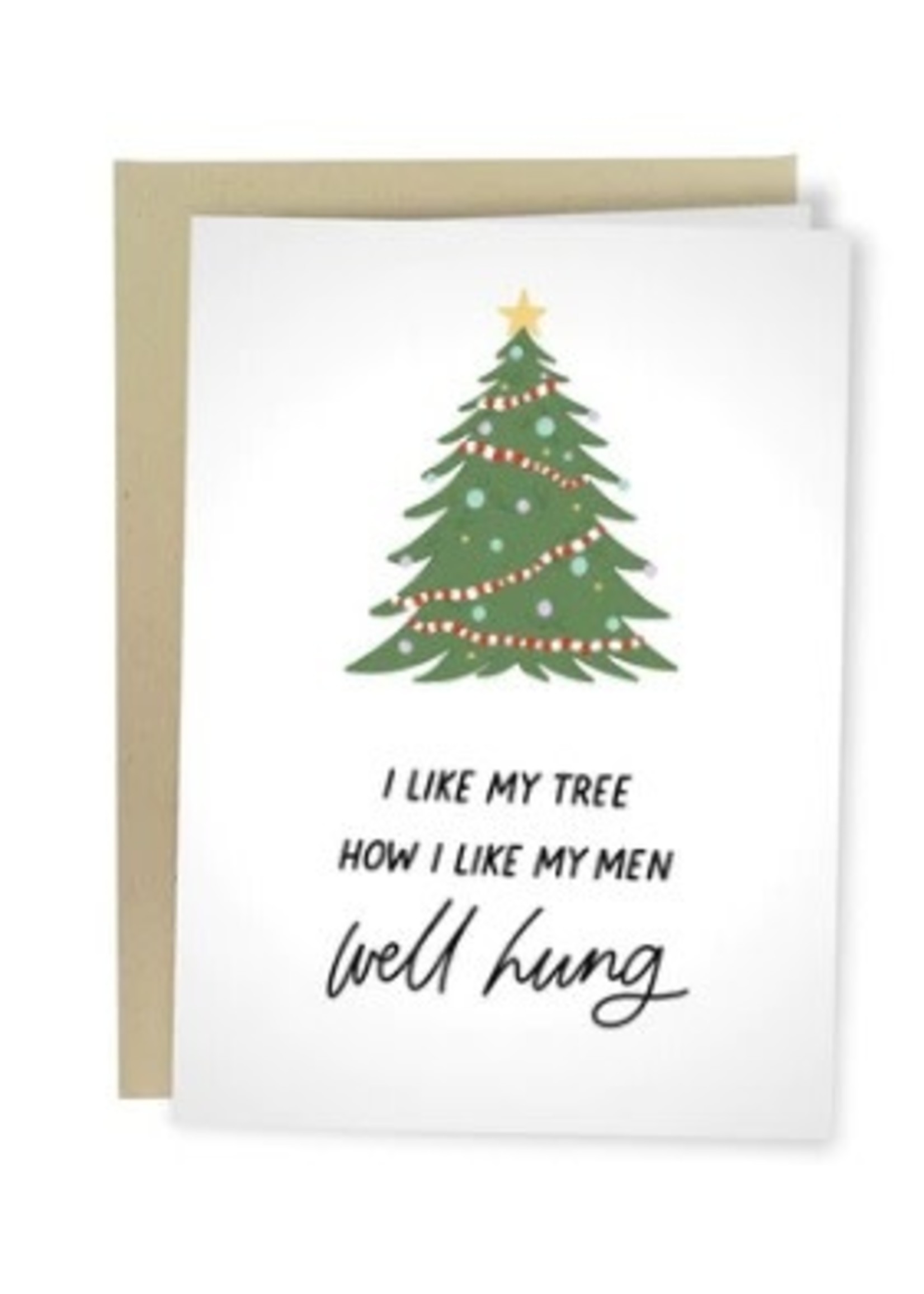 I Like My Tree How I Like My Men Card