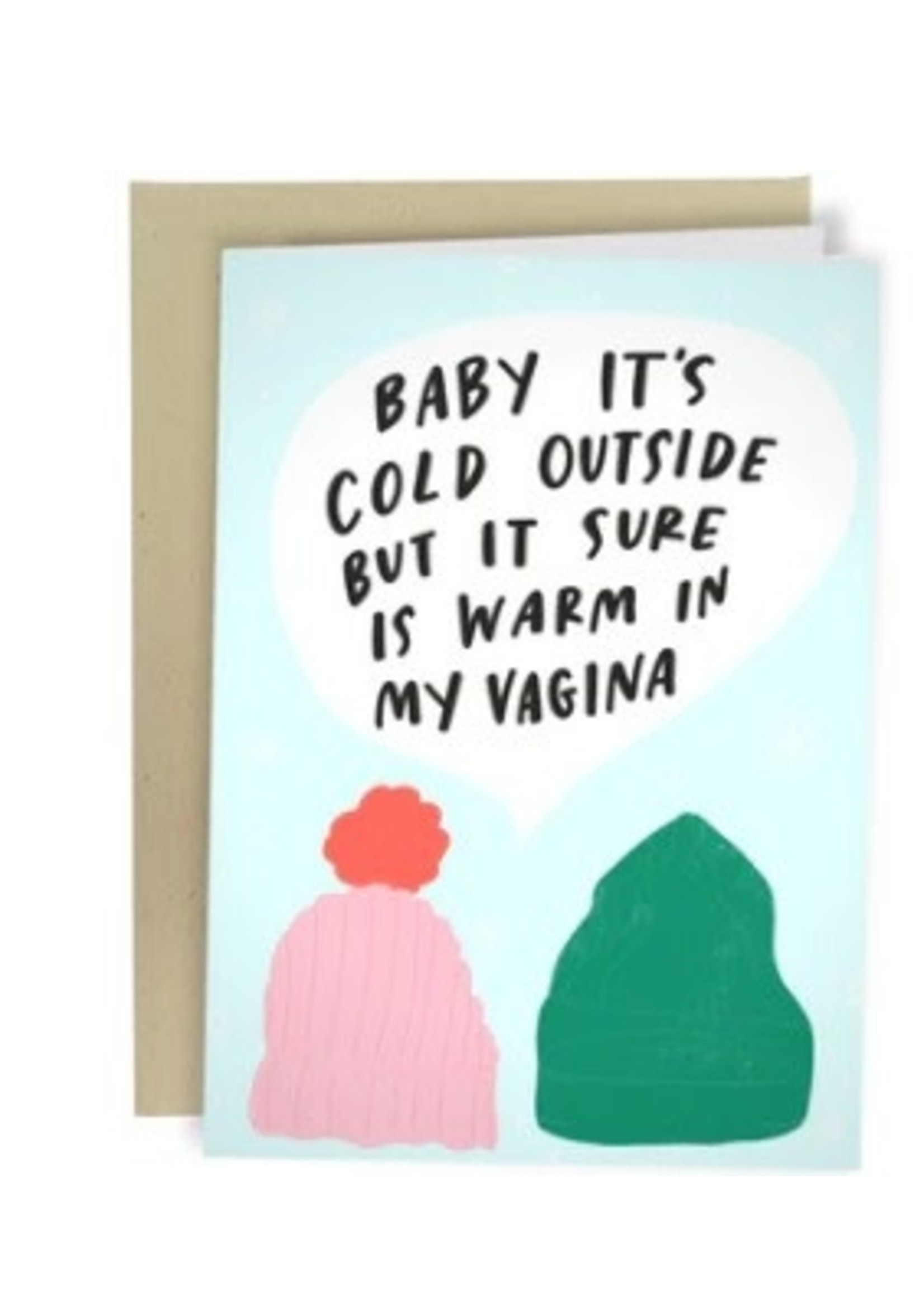 Warm In My Vagina Card