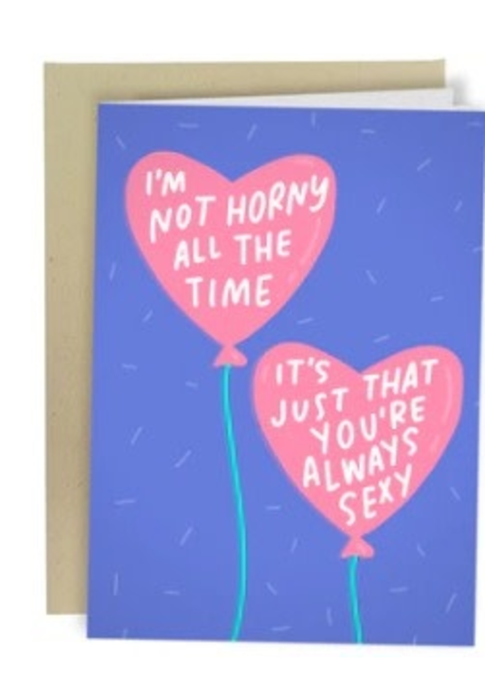 You're Always Sexy Card