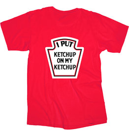 Ketchup On Ketchup T Shirt
