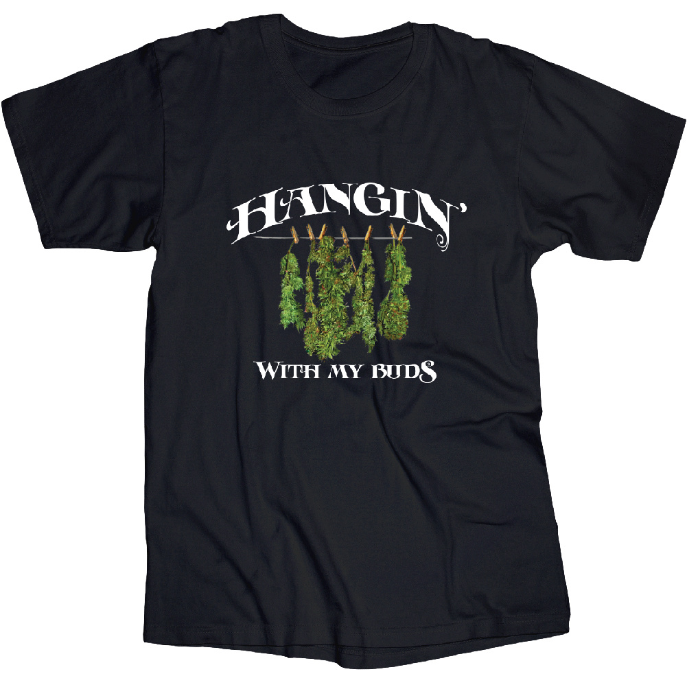 Hangin’ With My Buds T Shirt