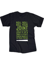 Roll Roll Roll Your Joint T Shirt