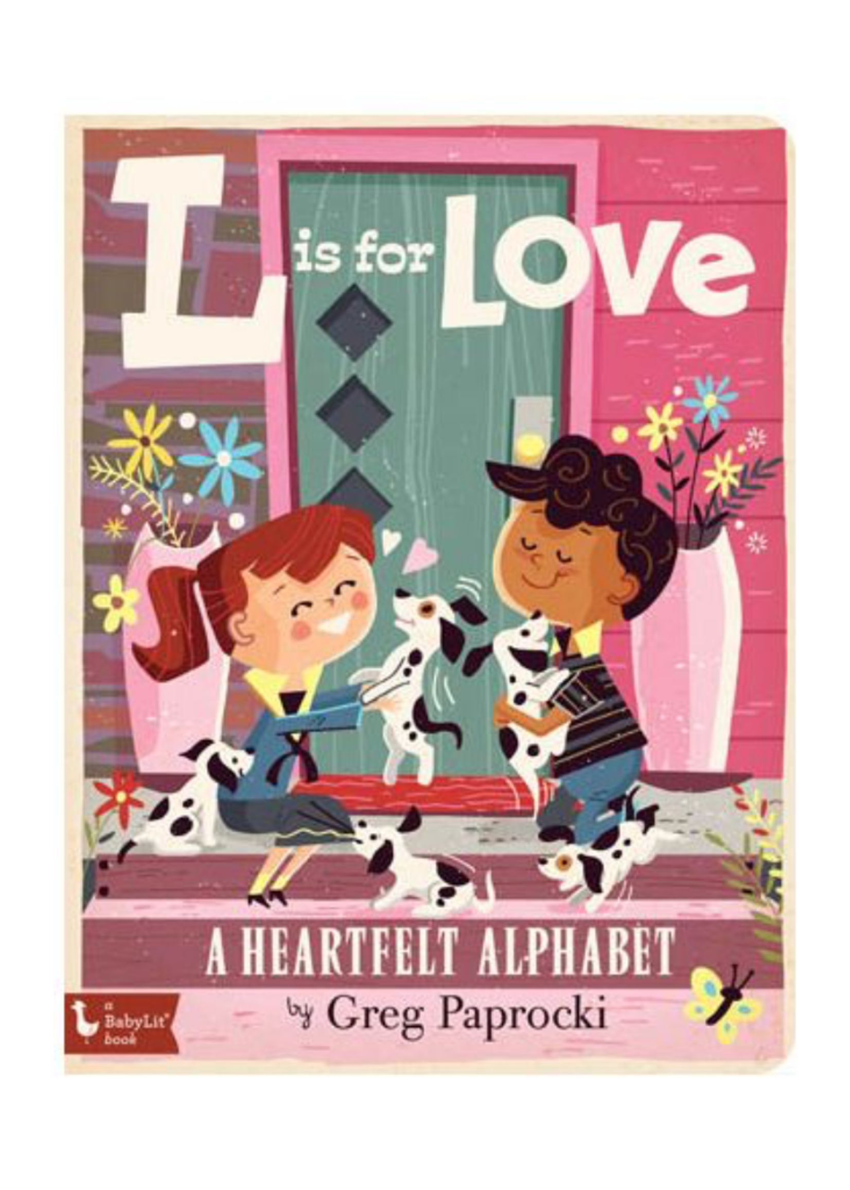 Gibbs Smith L is for Love by Greg Paprocki