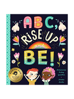 Baker & Taylor ABC Rise UP And Be!: An Empowering Alphabet For Changing The World