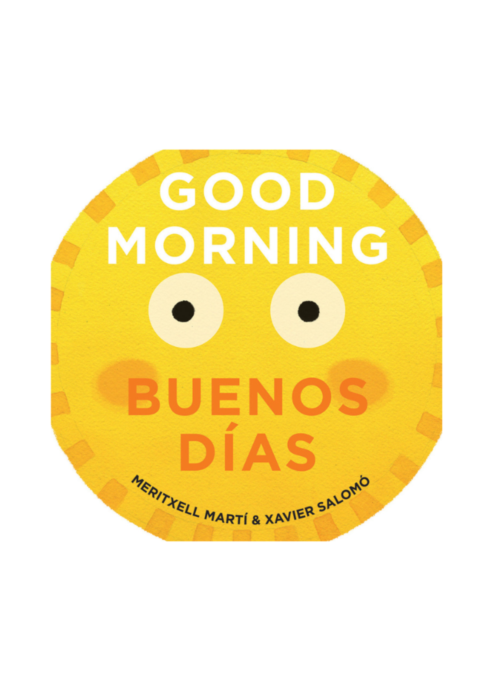 Gibbs Smith Good Morning/Buenos Dias