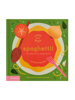 Phaidon Press Inc. Spaghetti!