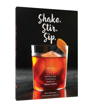 Chronicles Shake. Stir. Sip by: Kara Newman