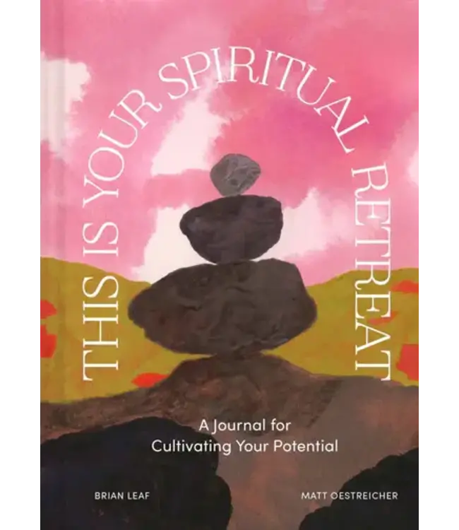 Chronicle Books This is Your Spiritual Retreat Book