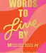 Words to Live By Book