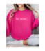 Be Mine Sweatshirt