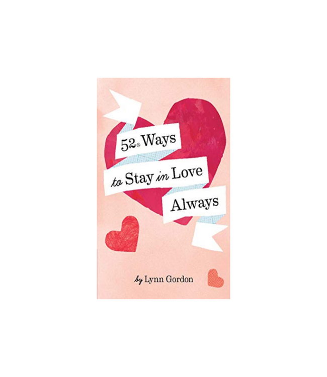 Chronicles 52 Series: Ways to Stay in Love Always