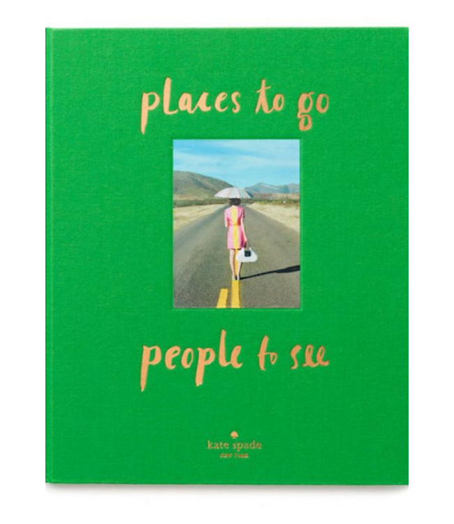 Kate Spade New York: Places to Go, People to See