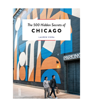 ACC Art Books 500 Hidden Secrets of Chicago