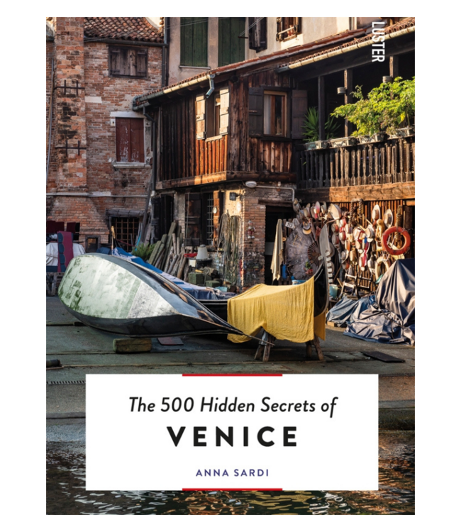 500 Hidden Secrets of Venice