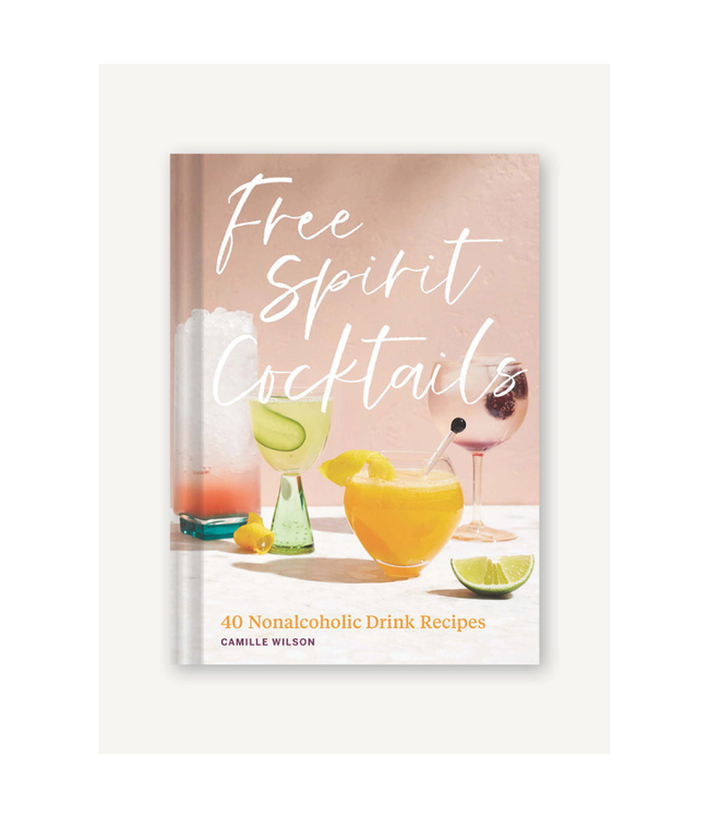 Chronicle Books Free Spirit Cocktails