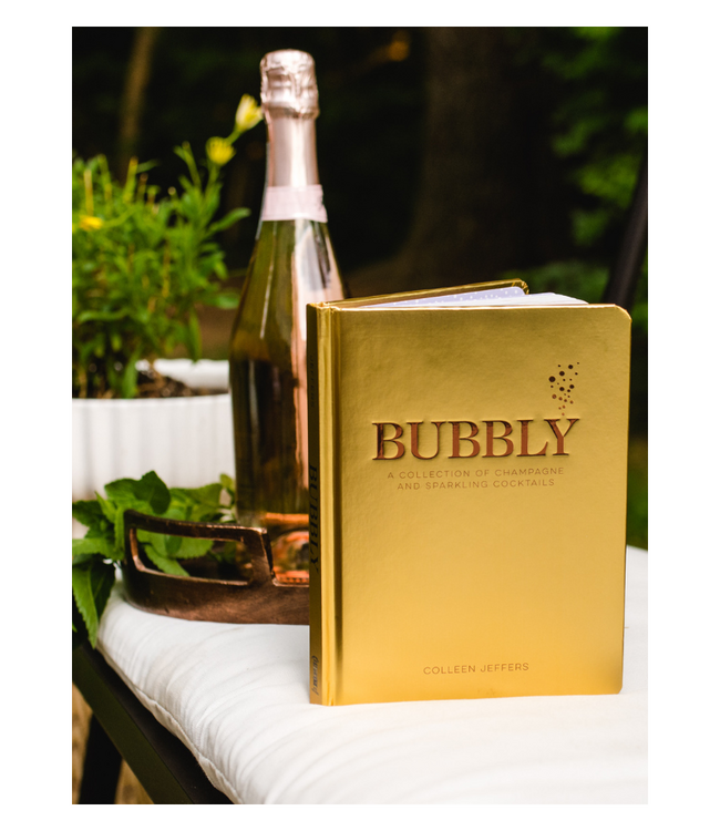 Bubbly: A Collection of Champagne and Sparkling Cocktails