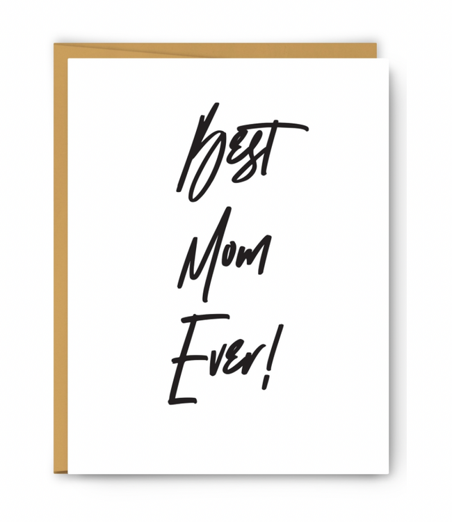 Best Mom Ever! Card