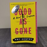 Good As Gone: A Novel