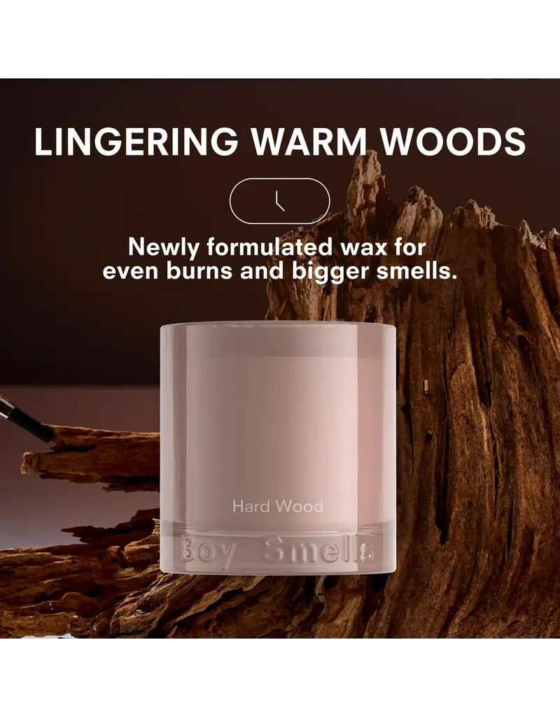 Boy Smells HARD WOOD