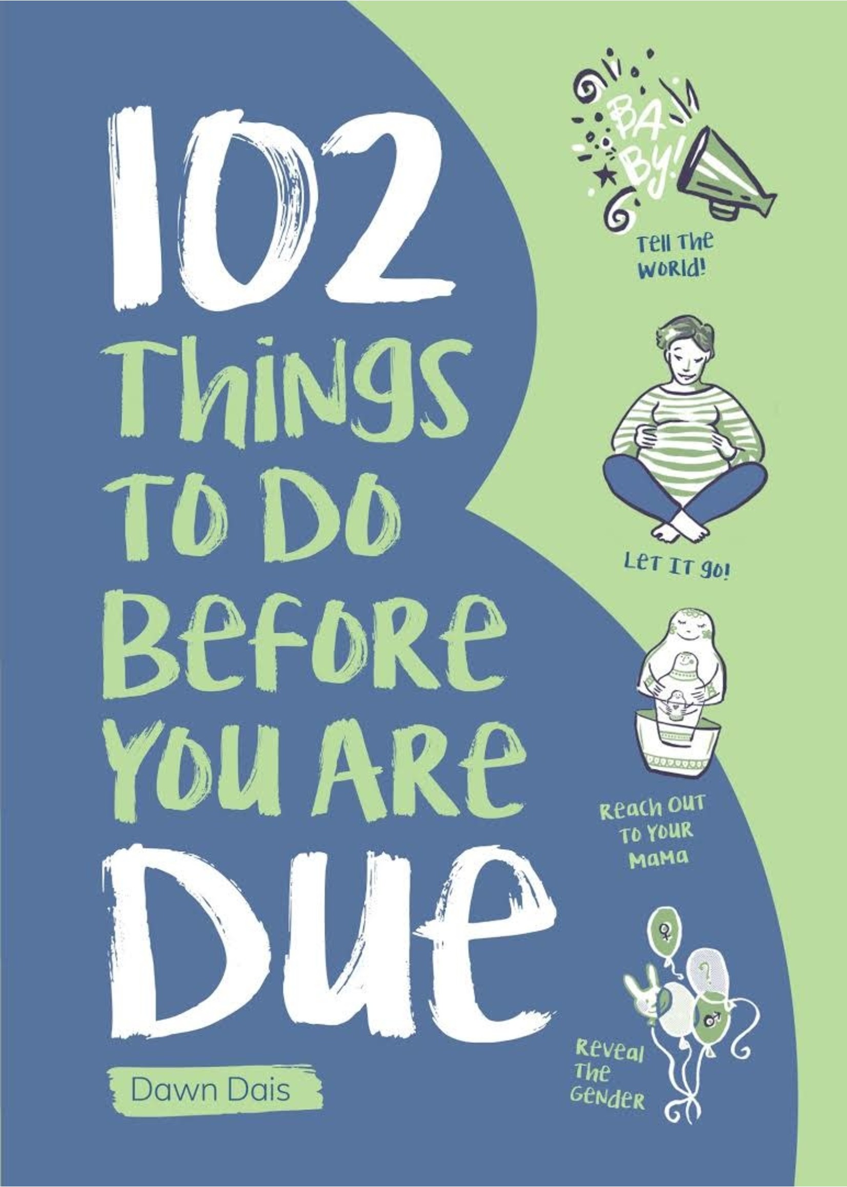 Book Depot 102 Things to Do Before your are Due