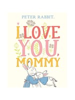 Penguin Random House Peter Rabbit I Love You Mommy Book