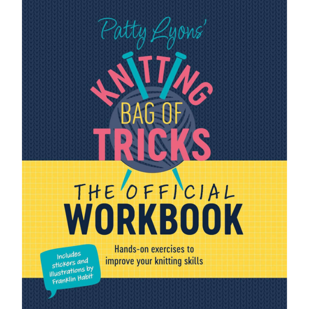 Miscellaneous Patty Lyons Knitting Bag of Tricks - Workbook