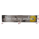 Sign Co 47x10 You Are My Sunshine Wood