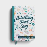 Adulting Ain't Easy Devotional