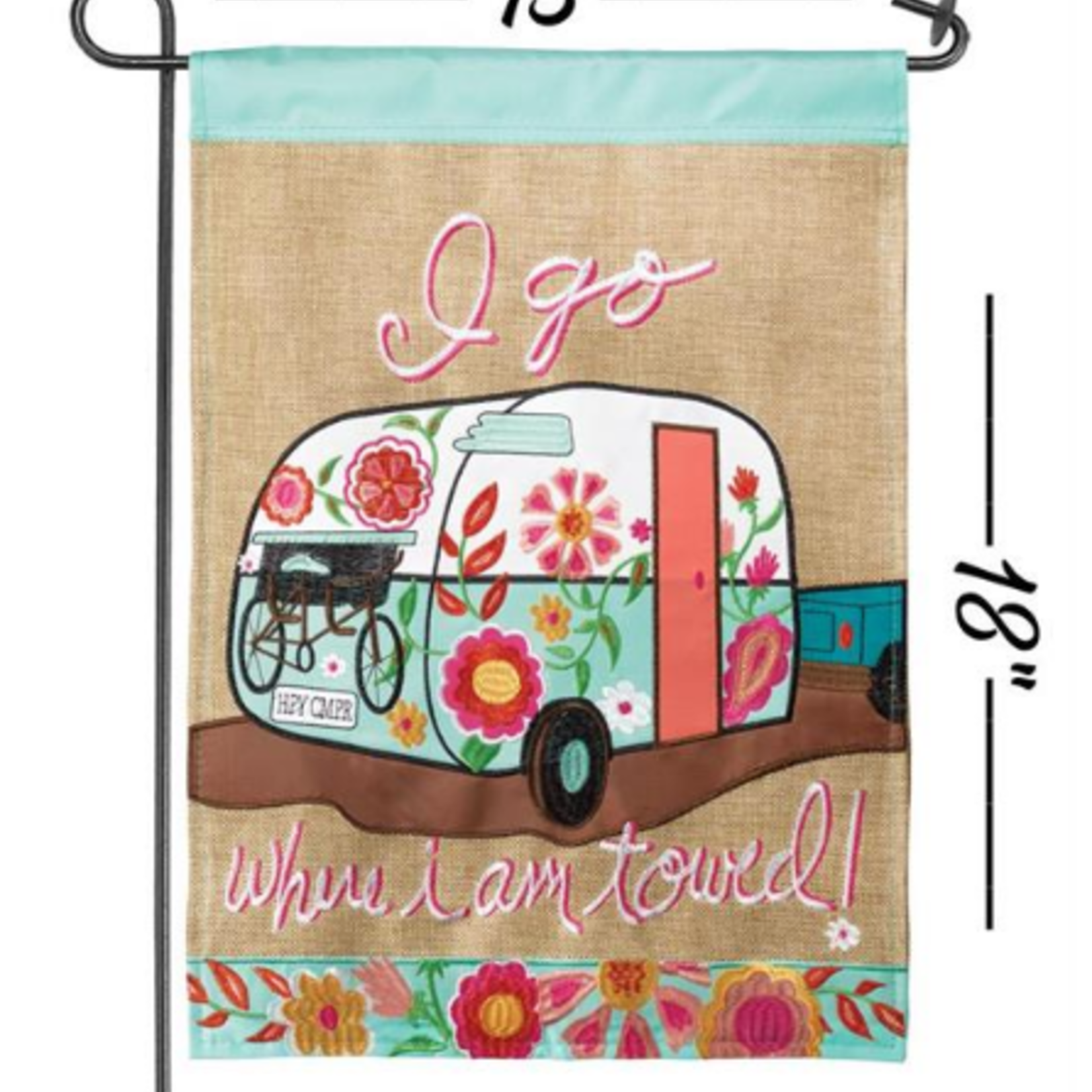 Flag I Go Where I Am Towed Burlap 13x18